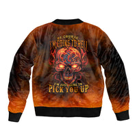 Fire Skull Sleeve Zip Bomber Jacket Of Course I'm Going To Hell I'm Just Here To Pick You Up - Wonder Print Shop