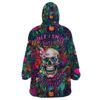 I Talk Is Smile I Laugh Too But Be Careful When I'm Silent Wearable Blanket Hoodie - Wonder Print Shop