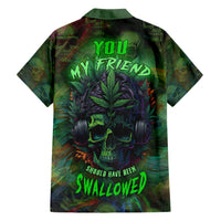 You My Friend Should Have Been Swallowed Family Matching Short Sleeve Bodycon Dress and Hawaiian Shirt - Wonder Print Shop