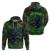 You My Friend Should Have Been Swallowed Hoodie - Wonder Print Shop