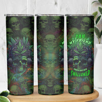 You My Friend Should Have Been Swallowed Skinny Tumbler - Wonder Print Shop