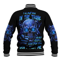 I'll Put You In The Trunk Baseball Jacket - Wonder Print Shop