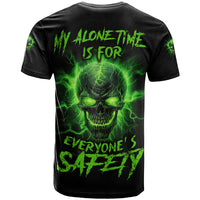My Alone Time Is For Everyone's Safety T Shirt - Wonder Print Shop