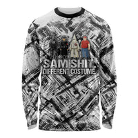 Same Shit Different Costume Long Sleeve Shirt Monochrome Gritty Texture