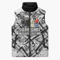 Same Shit Different Costume Sleeveless Puffer Jacket Monochrome Gritty Texture