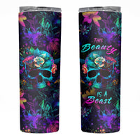This Beauty Is a Beast Skinny Tumbler - Wonder Print Shop
