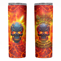 I Hold a Beast an Angel and a Madman In Me Skinny Tumbler - Wonder Print Shop