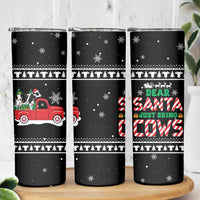 Funny Christmas Cows in Red Truck Skinny Tumbler Dear Santa Just Bring Cows Quote on Snowflake - Wonder Print Shop