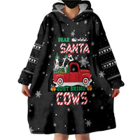 Funny Christmas Cows in Red Truck Wearable Blanket Hoodie Dear Santa Just Bring Cows Quote on Snowflake - Wonder Print Shop