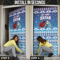 Jesus Not To Day Satan Christmas Door Cover Funny Xmas Holiday Patterns - Wonder Print Shop