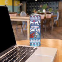 Jesus Not To Day Satan Christmas Skinny Tumbler Funny Xmas Holiday Patterns - Wonder Print Shop
