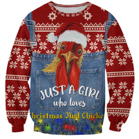 Just A Girl Who Loves Christmas And Chickens Christmas Sweatshirt Funny Xmas Holiday Patterns - Wonder Print Shop