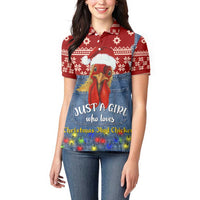 Just A Girl Who Loves Christmas And Chickens Christmas Women Polo Shirt Funny Xmas Holiday Patterns - Wonder Print Shop