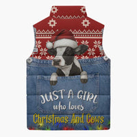 Just A Girl Who Loves Christmas And Cows Christmas Sleeveless Puffer Jacket Funny Xmas Holiday Patterns - Wonder Print Shop