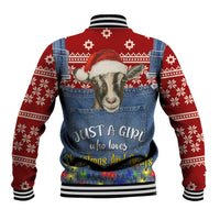 Just A Girl Who Loves Christmas And Goats Ugly Christma Baseball Jacket Funny Xmas Holiday Patterns - Wonder Print Shop