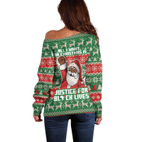 Justice For Black Lives Christmas Off Shoulder Sweater Funny Xmas Holiday Patterns - Wonder Print Shop