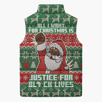 Justice For Black Lives Christmas Sleeveless Puffer Jacket Funny Xmas Holiday Patterns - Wonder Print Shop
