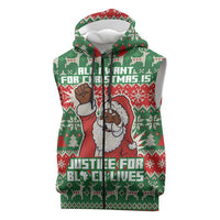 Justice For Black Lives Christmas Sleeveless Zip Hoodie Funny Xmas Holiday Patterns - Wonder Print Shop