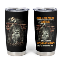 They'll Never Find You Tumbler Cup - Wonder Print Shop