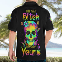 Yes I'm A B But Not Yours Hawaiian Shirt - Wonder Print Shop