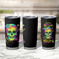Yes I'm A B But Not Yours Tumbler Cup - Wonder Print Shop