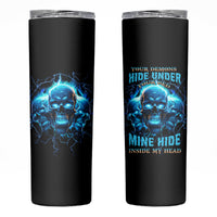 Your Demons Hide Under Your Bed Skinny Tumbler - Wonder Print Shop
