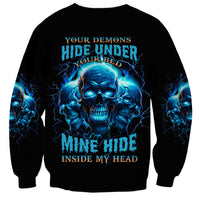Your Demons Hide Under Your Bed Sweatshirt - Wonder Print Shop