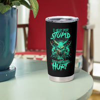 I Can Fix Stupid But It's Gonna Hurt Tumbler Cup - Wonder Print Shop