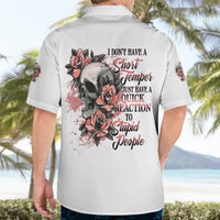 I Don't Have A Short Temper Hawaiian Shirt - Wonder Print Shop