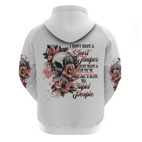 I Don't Have A Short Temper Hoodie - Wonder Print Shop