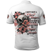I Don't Have A Short Temper Polo Shirt - Wonder Print Shop