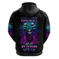 One Day Let My Demons Out To Play Hoodie - Wonder Print Shop