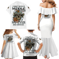 I Don't Need A Middle Skull Family Matching Mermaid Dress and Hawaiian Shirt - Wonder Print Shop