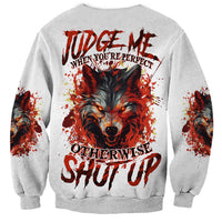 Judge Me When Wolf Sweatshirt - Wonder Print Shop
