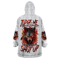Judge Me When Wolf Wearable Blanket Hoodie - Wonder Print Shop