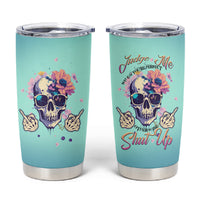 Judge Me When You're Perfect Tumbler Cup - Wonder Print Shop