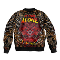 If I Stand Alone I Know I'm With Someone I Can Trust Sleeve Zip Bomber Jacket - Wonder Print Shop