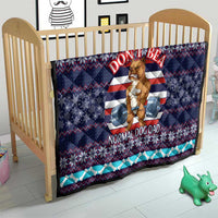 Don't Be A Normal Dog Dad Christmas Quilt Funny Xmas Holiday Patterns - Wonder Print Shop