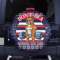 Don't Be A Normal Dog Dad Christmas Spare Tire Cover Funny Xmas Holiday Patterns - Wonder Print Shop