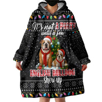 English Bulldog Show Up Christmas Wearable Blanket Hoodie Funny Xmas Holiday Patterns - Wonder Print Shop