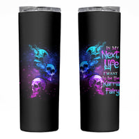 Karma Fairy Three Skulls Skinny Tumbler - Wonder Print Shop
