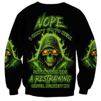 Nope I Can't Go To Hell Sweatshirt - Wonder Print Shop