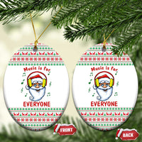 Funny Santa Music Is For Everyone Christmas Ceramic Ornament Xmas Holiday Patterns - Wonder Print Shop