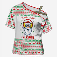 Funny Santa Music Is For Everyone Christmas Cross Shoulder Shirt Xmas Holiday Patterns - Wonder Print Shop