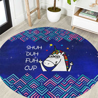 Funny Unicorn Round Carpet with Shuh Duh Fuh Cup Quote Blue Geometric and Cartoon - Wonder Print Shop