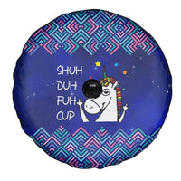 Funny Unicorn Spare Tire Cover with Shuh Duh Fuh Cup Quote Blue Geometric and Cartoon - Wonder Print Shop