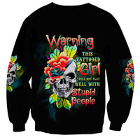 Warning This Tattooed Girl Flower Sweatshirt - Wonder Print Shop
