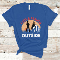 Funny Camping T Shirt I Love Peeing Outside, Funny Sarcastic Sayings TS05 - Wonder Print Shop
