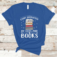Book And Cat Lovers Gifts T Shirt Easily Distracted By Cats And Books, Funny Reading Book TS05 - Wonder Print Shop