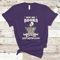 Reading Book T Shirt Buy Me Books And Tell Me To Stfuattdlagg, Book Lovers TS05 - Wonder Print Shop